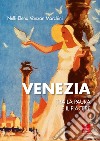 Venezia tra la paura e il piacere libro di Vanzan Marchini Nelli-Elena