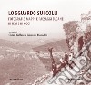 Lo sguardo sui colli. Fotografie, mappe e paesaggi euganei di ieri e di oggi libro