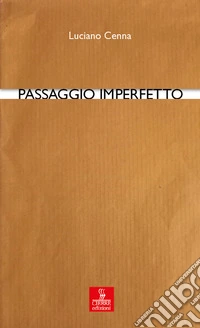 Passaggio imperfetto libro