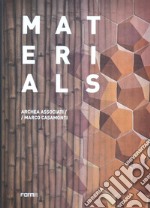 Materials. Archea Associati / Marco Casamonti. Ediz. inglese libro