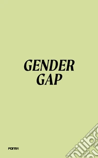 Gender gap. Ediz. inglese