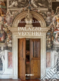 Palazzo Vecchio. Ediz. a colori