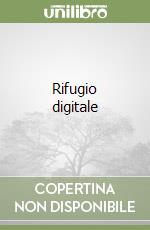 Rifugio digitale libro