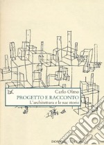 Progetto e racconto. L'architettura e le sue storie libro