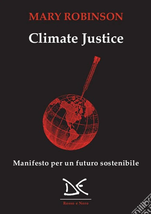 Climate justice. Manifesto per un futuro sostenibile