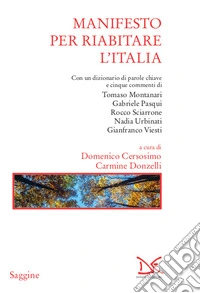 Manifesto per riabitare l'Italia