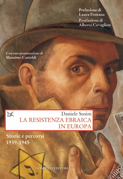 La resistenza ebraica in Europa. Storie e percorsi 1939-1945