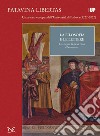 La filosofia e lettere. Le origini, la modernità, il Novecento. Patavina Libertas libro