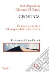 Geoetica. Manifesto per un'etica della responsabilità verso la Terra libro