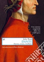 Dante. Amore, essere, intelletto libro