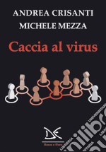 Caccia al virus libro