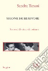 Simone de Beauvoir. Percorsi di vita e di scrittura libro di Teroni Sandra