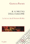 Il lumicino della ragione. La lezione laica di Norberto Bobbio libro di Pecora Gaetano