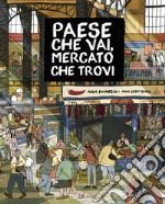 Paese che vai, mercato che trovi libro