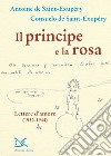 Il principe e la rosa. Lettere d'amore (1930-1944) libro