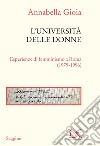 L'università delle donne. Esperienze di femminismo a Roma (1979-1996) libro