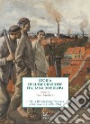 Storia dell'emigrazione italiana in Europa. Vol. 1: Dalla Rivoluzione francese a Marcinelle (1786-1956) libro