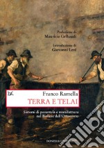 Terra e telai. Sistemi di parentela e manifattura nel Biellese dell'Ottocento libro