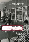 L'azienda Olivetti e la cultura. Tra responsabilità e creativa (1919-1992) libro