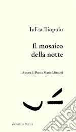 Il mosaico della notte libro