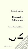 Il mosaico della notte libro