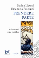 Prendere parte. Adolescenti e vita pubblica