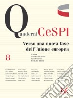 Verso una nuova fase dell'Unione Europea libro