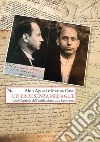 Un eroe senza medaglie. Luigi Capriolo dall'antifascismo alla Resistenza libro di Agosti Aldo Cassi Marina