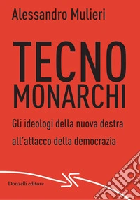 Tecnomonarchi libro
