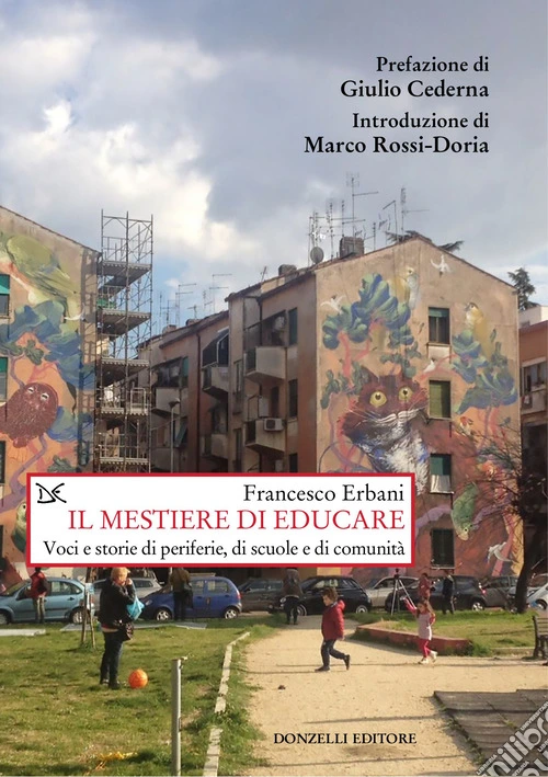 Il mestiere di educare. Voci e storie di periferie, di scuole e di comunità