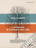 L'imitazione di una foglia che cade libro