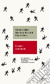 Il sesto continente. Le migrazioni tra natura e società, biodiversità e pluralismo culturale libro