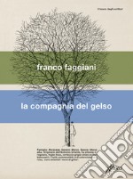 La compagnia del gelso libro