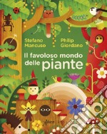 Il favoloso mondo delle piante libro