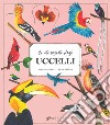 La vita segreta degli uccelli. Ediz. a colori. Con QR code libro