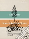 L'agave della regina Vittoria libro