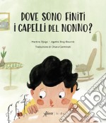 Dove sono finiti i capelli del nonno? libro