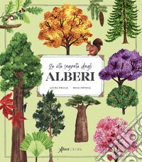 La vita segreta degli alberi. Ediz. illustrata libro