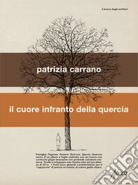 Il cuore infranto della quercia libro