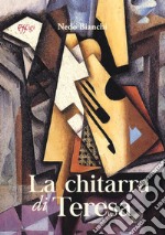 La chitarra di Teresa libro