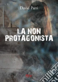 La non protagonista