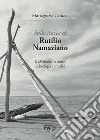 Sulle tracce di Rutilio Namaziano. Il «De Reditu» fra storia, archeologia e attualità libro