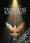 Trentatré racconti libro