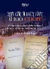 Senti come mi batte forte il tuo cuore. Un padre nel massacro della Niccioleta e la storia raccontata da un militante del CLN libro di Pagni Nadia