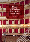 Il Teatro dell'Unione. Memoria della Città di Viterbo libro
