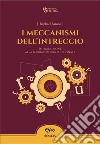 I meccanismi dell'intreccio. Introduzione alla narratologia funzionale libro