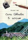 Cara abbadia ti scrivo libro