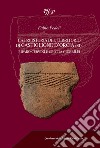 La preistoria del territorio di Castiglione d'Orcia. Riparo Cervini e Grotta Giubbilei libro