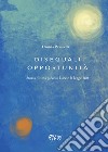 Diesguali opportunità. Storia di una piccola Luce e la legge 180 libro di Piccinetti Daniela