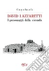 David Lazzaretti. I personaggi della vicenda libro